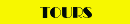 Tours